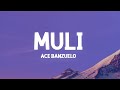 Ace Banzuelo - Muli (Lyrics)