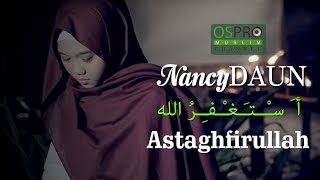 Download lagu Astaghfirullah - NancyDAUN mp3