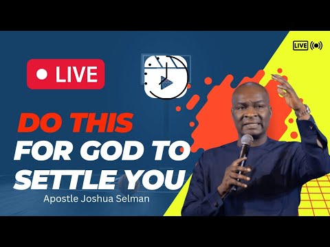 Apostle Joshua Selman | The Law of Divine Settlement