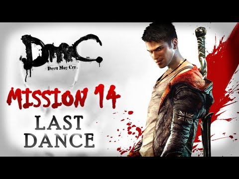DmC Devil May Cry Walkthrough - Mission 14 - Last Dance [Xbox 360 / PS3 / PC]