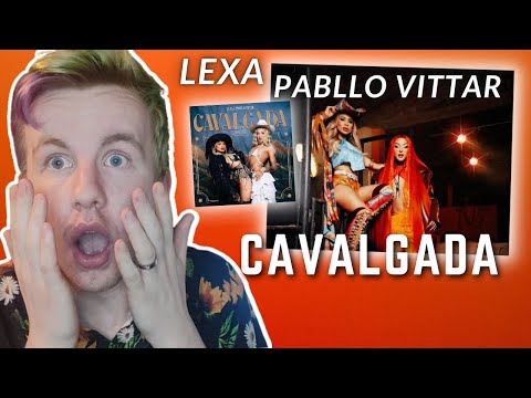 LEXA & PABLLO VITTAR - CAVALGADA (MUSIC VIDEO) // REACTION