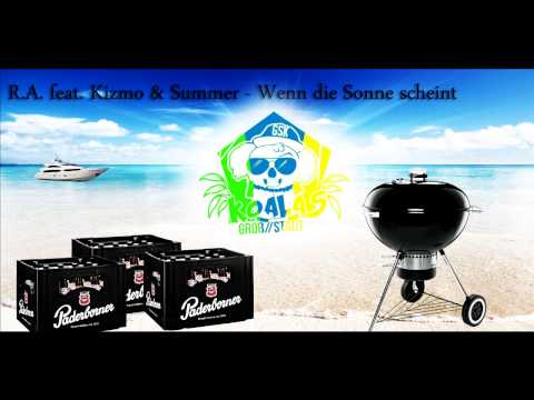 R.A. feat. Kizmo & Summer - Wenn die Sonne scheint