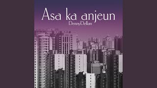 Download lagu Asa ka anjeun mp3