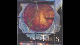 Peter Hammill -  Always Is Next