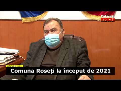 Comuna Roseți la început de 2021 - CALARASI PRESS