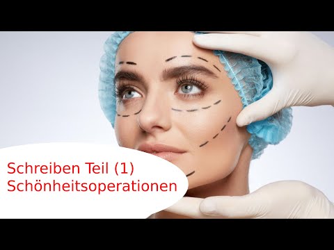 B2 Goethe | Schreiben Teil 1 | Forumsbeitrag | Schönheitsoperationen | Deutsch lernen