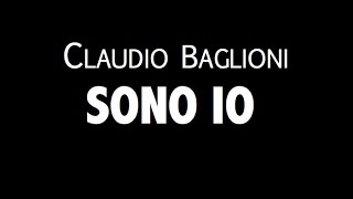 CLAUDIO BAGLIONI / SONO IO / LYRIC VIDEO