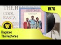 The Heptones - Bagaboo (The Heptones - Cool Rasta, Trojan Records, 1976)