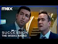 The Weeks Ahead Trailer | Succession | Max