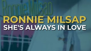 Ronnie Milsap - She&#39;s Always In Love (Official Audio)