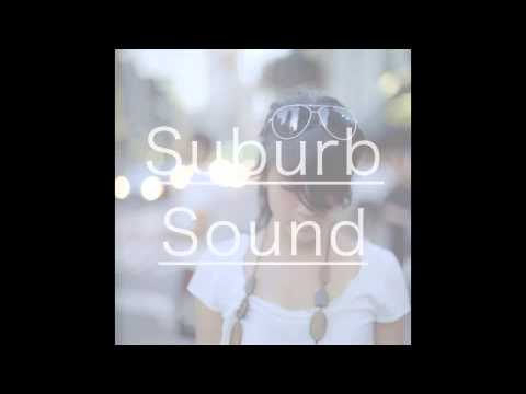 August 2014 - Suburb Sound Monthly Mix