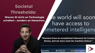 Societal Thresholds: Warum KI nicht an Technologie scheitert – sondern an Menschen.