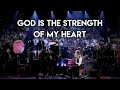 God Is The Strength Of My Heart 