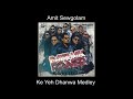 Amit Sewgolam - Ke Yeh Dhanwa Medley - Baithak Power v5