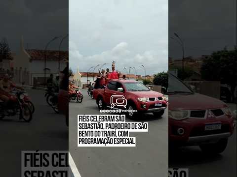 Fiéis celembram São Sebastião, Padroeiro de São Bento do Trairí