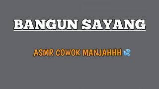 Download lagu ASMR SUARA COWOK | BANGUN SAYANG | ASMR BOYFRIEND INDONESIA mp3