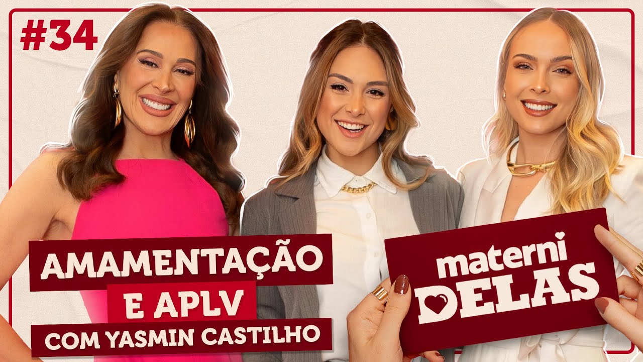 MaterniDelas - Yasmin Castilho com Tata e Claudia Raia