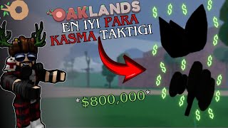 OAKLANDS EN IYI PARA KASMA TAKTIKLERI | Roblox Oaklands