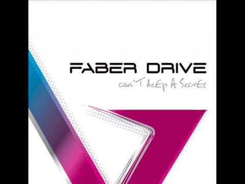 Faber Drive - Can't Keep a Secret (Full Album)