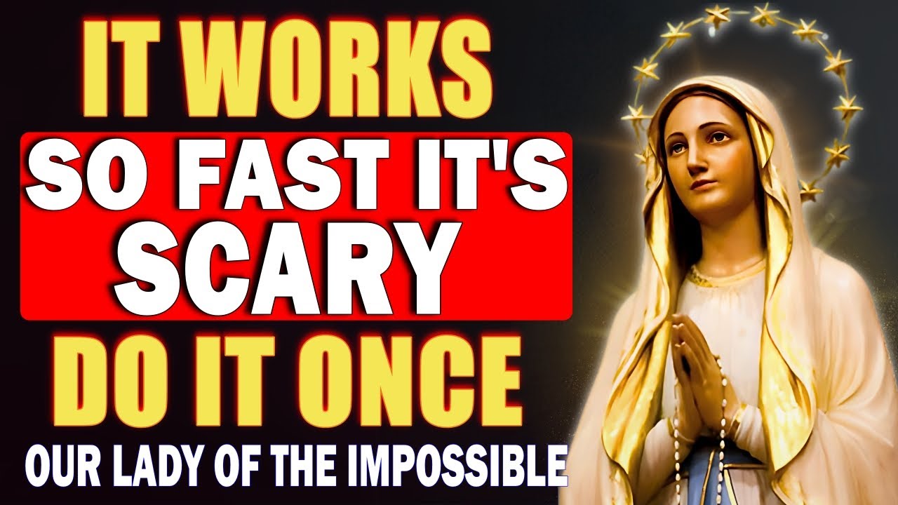 🤍OUR LADY OF THE IMPOSSIBLE - SAY THIS PRAYER AND SEE THE MIRACLE HAPPEN IN 3 DAYS - DON'T DOUBT