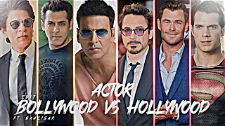 Bollywood Actors Vs Hollywood Actors edit Hollywoo