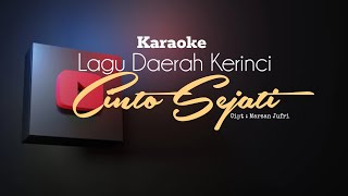 Download lagu KARAOKE LAGU DAERAH KERINCI II CINTO SEJATI II CIPT MARSAN JUFRI II BIP PROSOUND mp3