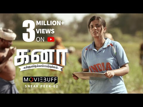 Kanaa - Moviebuff  Sneak Peek 02 | Aishwarya Rajesh, Sathyaraj, Darshan | Arunraja Kamaraj
