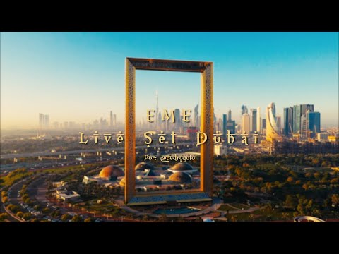 EME WORLD #1 - LIVE SET DUBAI