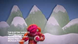 Rhyme Time: "She'll Be Coming Round The Mountain"