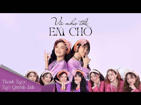 VÀ NHƯ THẾ EM CHỜ