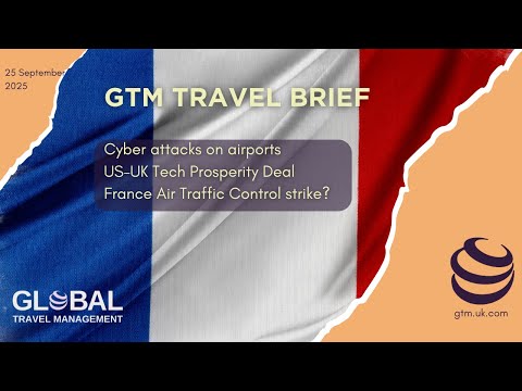 GTM Travel Brief - 25 September 2025