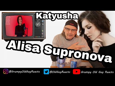 ALISA SUPRONOVA - KATYUSHA | FIRST TIME HEARING | REACTION