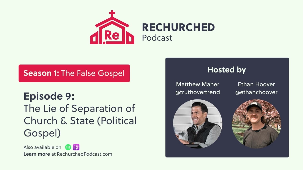 The Lie of Separation of Church & State (Political Gospel | Part 2) - The False Gospel S1 E9
