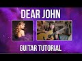 Dear John (Taylor's Version) - Taylor Swift // Guitar Tutorial (STRUMMING + CHORDS/TABS)
