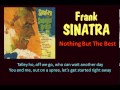 Nothing But The Best Frank Sinatra Lyrics