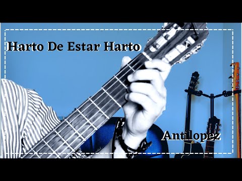 Harto De Estar Harto - Antílopez