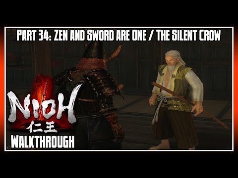 Nioh Walkthrough Part 34: Zen and Sword are One / The Silent Crow