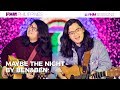Ben&Ben - Maybe The Night For FHM Sessions