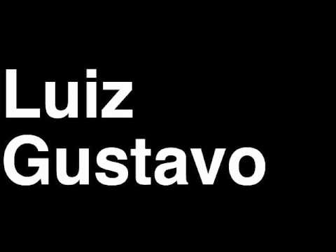 How to Pronounce Luiz Gustavo FC Bayern Munchen Football Goal Penalty Kick Yellow Red Card Injury