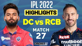 DC vs RCB Match No 27 IPL 2022 Match Highlights | Hotstar Cricket | ipl 2022 highlights today