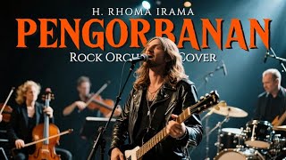 Download lagu Sacrifice - Rhoma Irama (Rock Orchestra Cover) Best Version mp3 Download lagu Sacrifice - Rhoma Irama (Rock Orchestra Cover) Best Version mp3