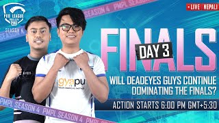 NEPALI 2021 PMPL South Asia Finals Day 3  S4  Will