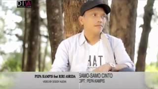 Download lagu Riri Asrida ft Pepa kampis -samo2 cinto mp3 Download lagu Riri Asrida ft Pepa kampis -samo2 cinto mp3