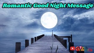 Romantic Good Night || Romantic Good Night Message For Her