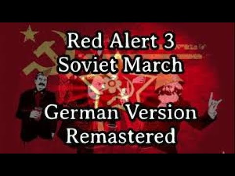 Sing with Karl & @Der Michel​ - Red Alert 3 Soviet March [German Version][Remastered]