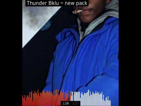 THUNDER BKLU - NEW PACK (dthang diss)