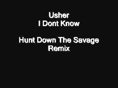 Usher - I Dont Know (Hunt Down The Savage Remix) - Old School Bassline