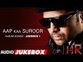 Aap Ka Suroor Album Songs - Jukebox 1 | Himesh Reshammiya Hits