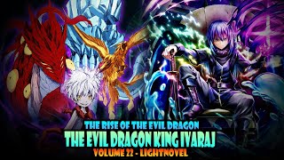THE ARMY OF THE EVIL DRAGON - #01 - Volume 22 - Tensura Lightnovel