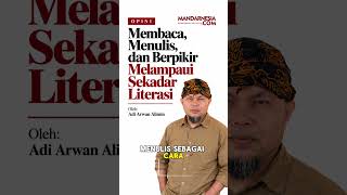 Download lagu Literasi Bukan Sekadar Membaca dan Menulis | Adi Arwan Alimin mp3